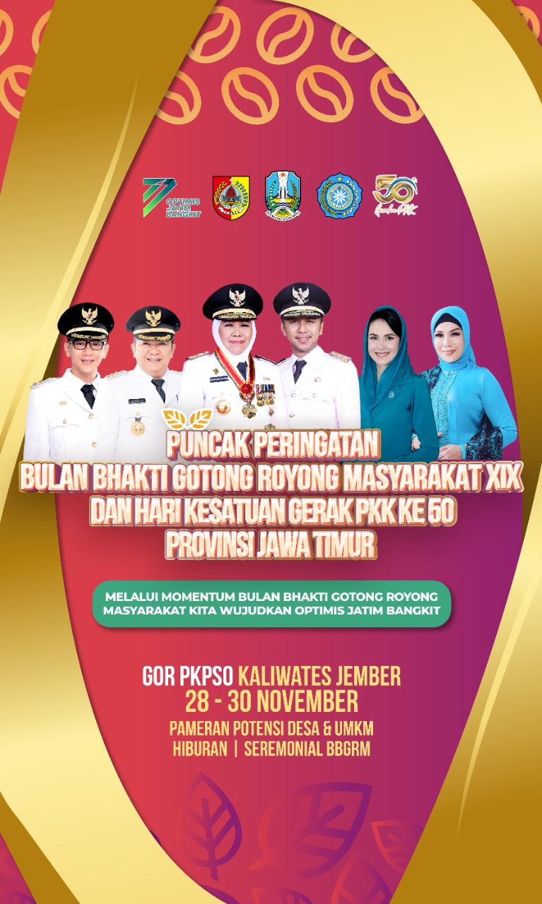 PUNCAK PERINGATAN BULAN BHAKTI GOTONG ROYONG MASYARAKAT XIX DAN HARI KESATUAN GERAK PKK KE 50 PROVINSI JAWA TIMUR TAHUN 2022